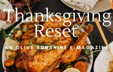 Olive Sunshine E-Magazine Thanksgiving Reset